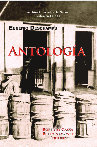 Eugenio Deschamps Antología. MEMORIAS